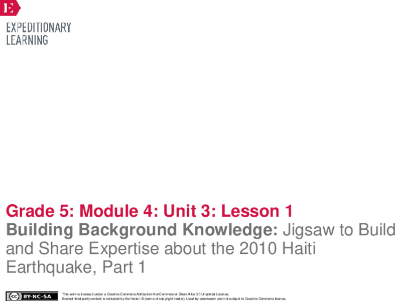 Building Background Knowledge: Jigsaw to Build and Share Expertise about the 2010 Haiti Earthquake, Part 1 Lesson Plan