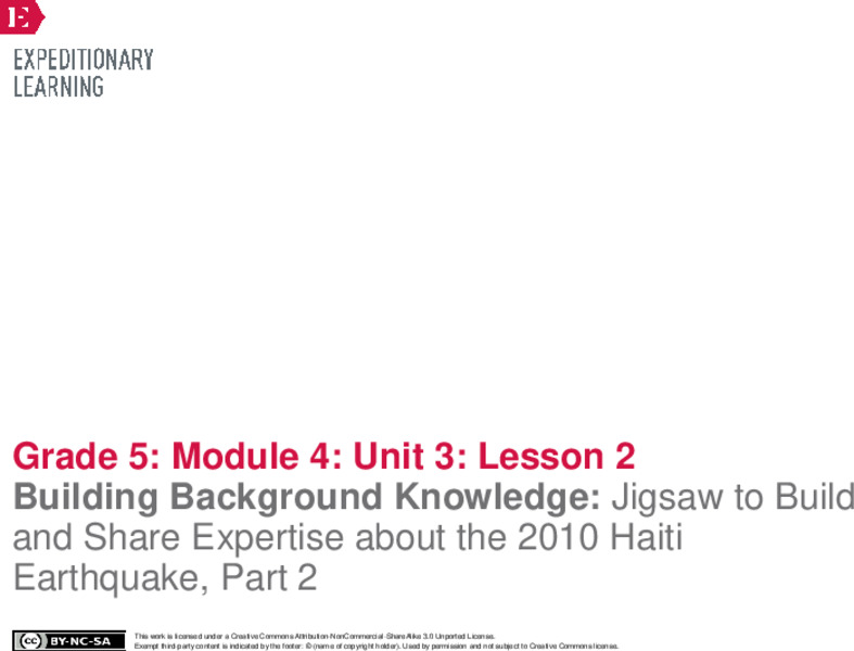 Building Background Knowledge: Jigsaw to Build and Share Expertise about the 2010 Haiti Earthquake, Part 2 Lesson Plan