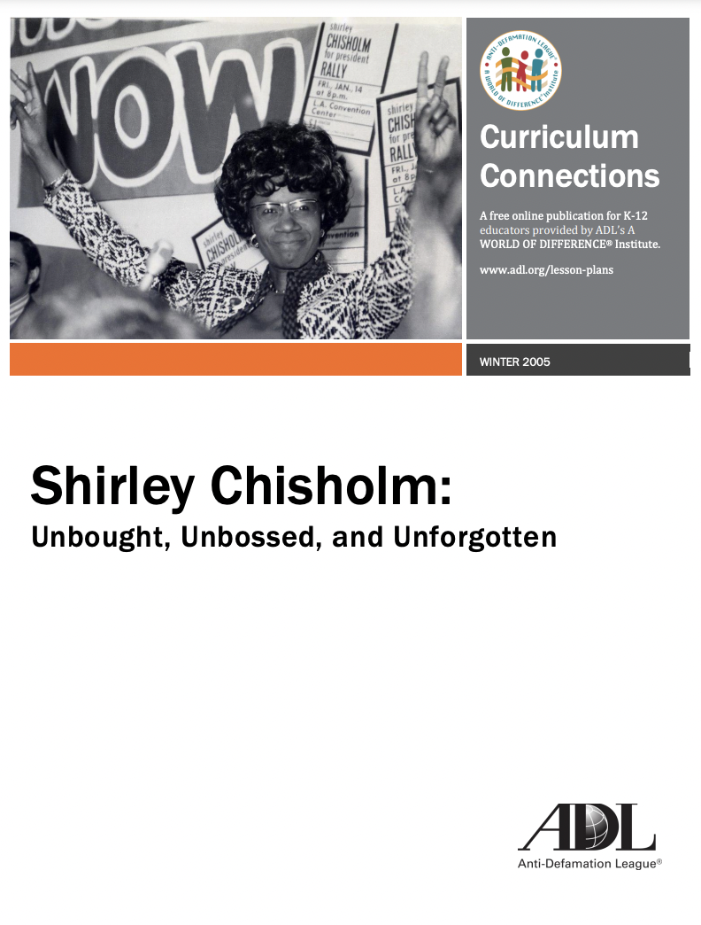 Shirley Chisholm: Unbought, Unbossed and Unforgotten Lesson Plan