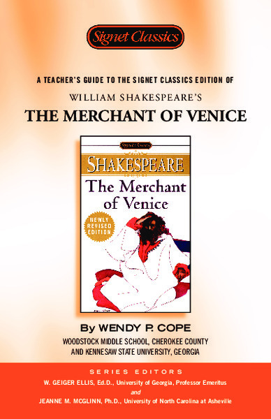 A Teacher's Guide to the Signet Classics Edition of William Shakespeare's The Merchant of Venice Study Guide