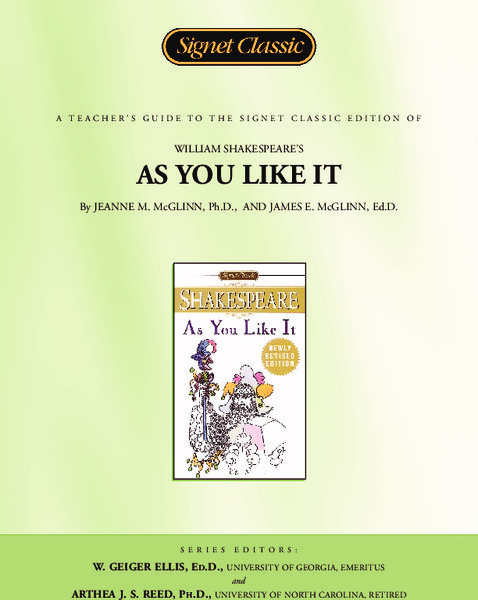 A Teacher's Guide to the Signet Classic Edition of William Shakespeare's As You Like It Study Guide