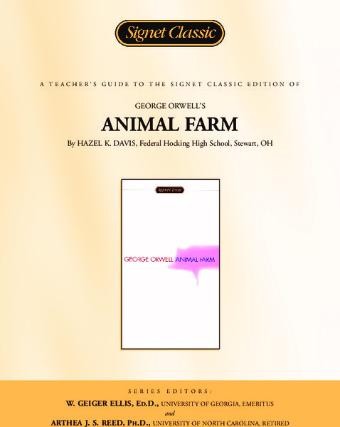 A Teacher's Guide to the Signet Classic Edition of George Orwell's Animal Farm Study Guide