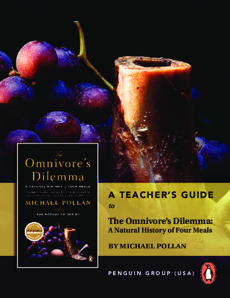 A Teacher's Guide to The Omnivore’s Dilemma: A Natural History of Four Meals by Michael Pollan Study Guide