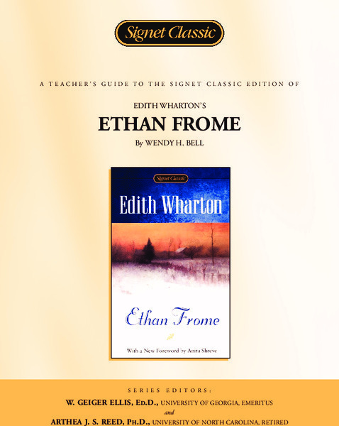 A Teacher's Guide to the Signet Classic Edition of Edith Wharton's Ethan Frome Study Guide