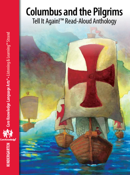 Columbus and the Pilgrims Tell It Again!™ Read-Aloud Anthology Unit Plan