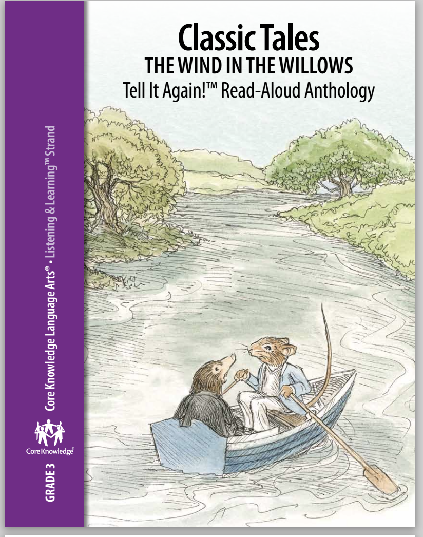 Classic Tales: The Wind in the Willows Tell It Again!™ Read-Aloud Anthology Unit Plan