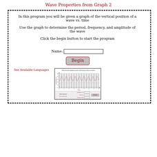 Physics Aviary: Practice Problems: Wave Properties From Graph 2 Assessment