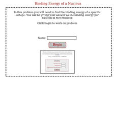 Physics Aviary: Practice Problems: Binding Energy of a Nucleus Assessment