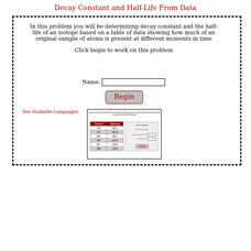 Physics Aviary: Practice Problems: Decay Constant and Half Life From Table Assessment