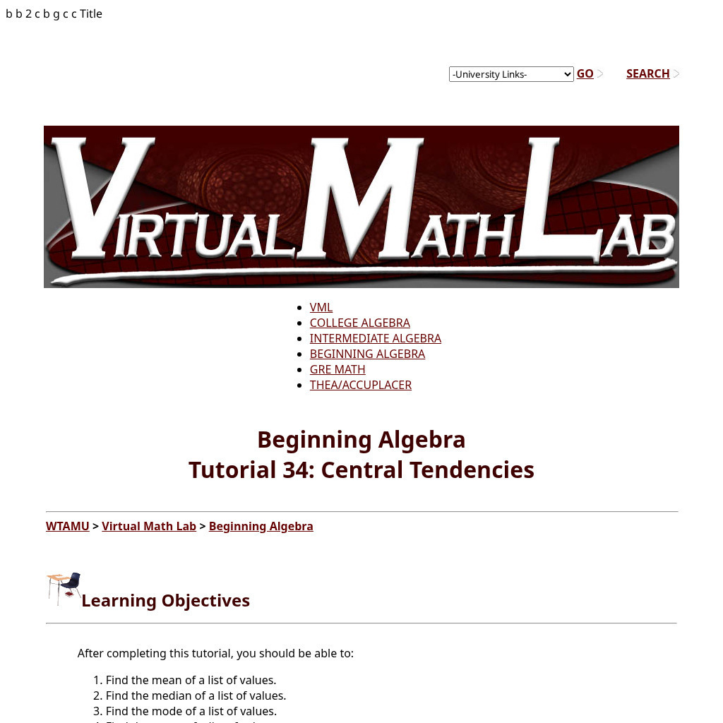 Wtamu Virtual Math Lab: Beginning Agebra: Central Tendencies Unit Plan