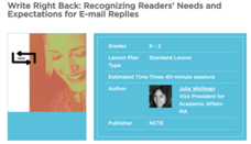 Write Right Back: Recognizing Readers' Needs and Expectations for E-mail Replies Lesson Plan