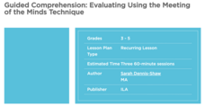 Guided Comprehension: Evaluating Using the Meeting of the Minds Technique Lesson Plan