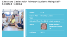 Literature Circles with Primary Students Using Self-Selected Reading Lesson Plan