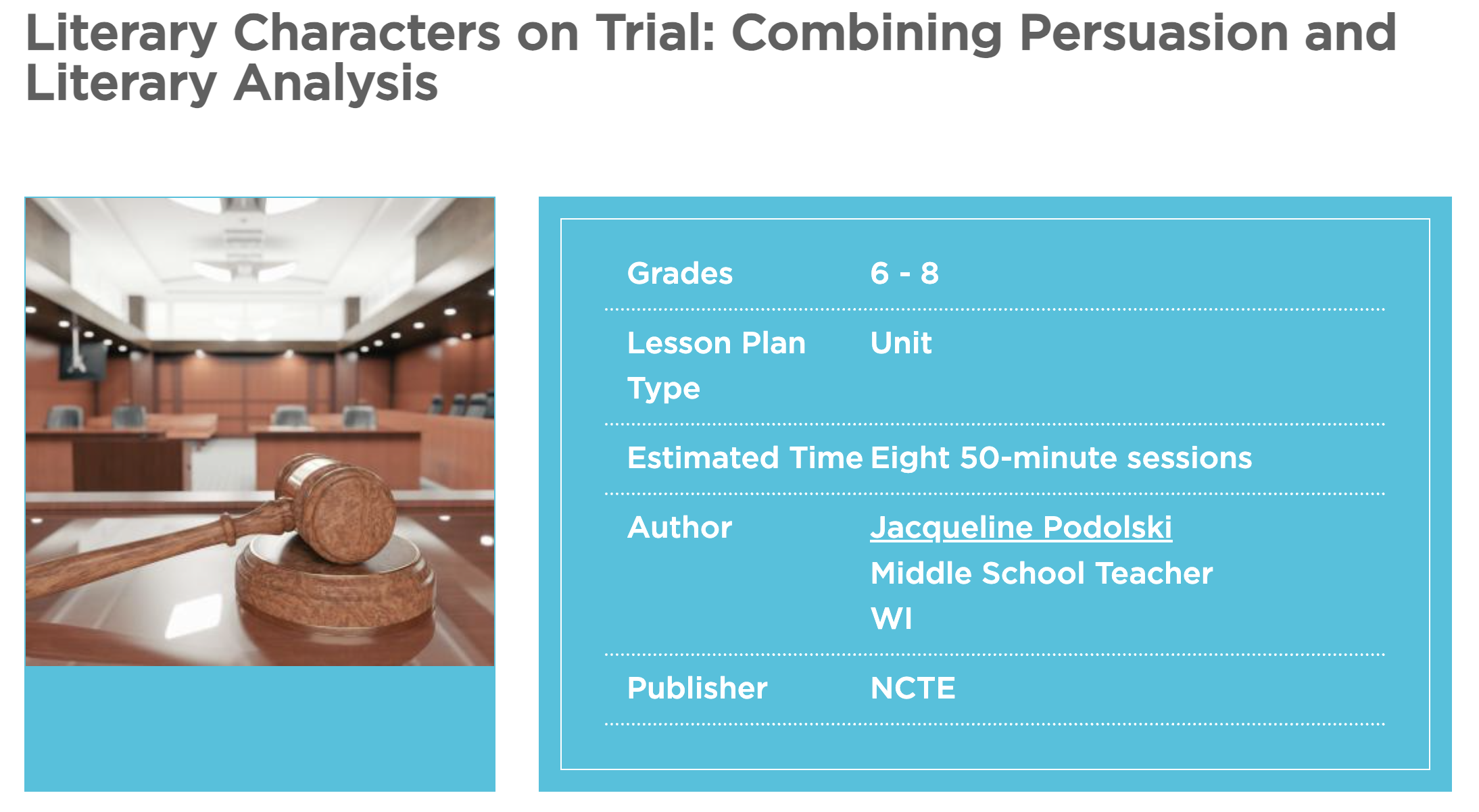 Literary Characters on Trial: Combining Persuasion and Literary Analysis Unit Plan