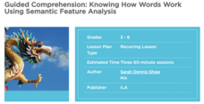Guided Comprehension: Knowing How Words Work Using Semantic Feature Analysis Lesson Plan