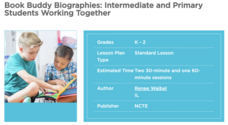 Book Buddy Biographies: Intermediate and Primary Students Working Together Lesson Plan