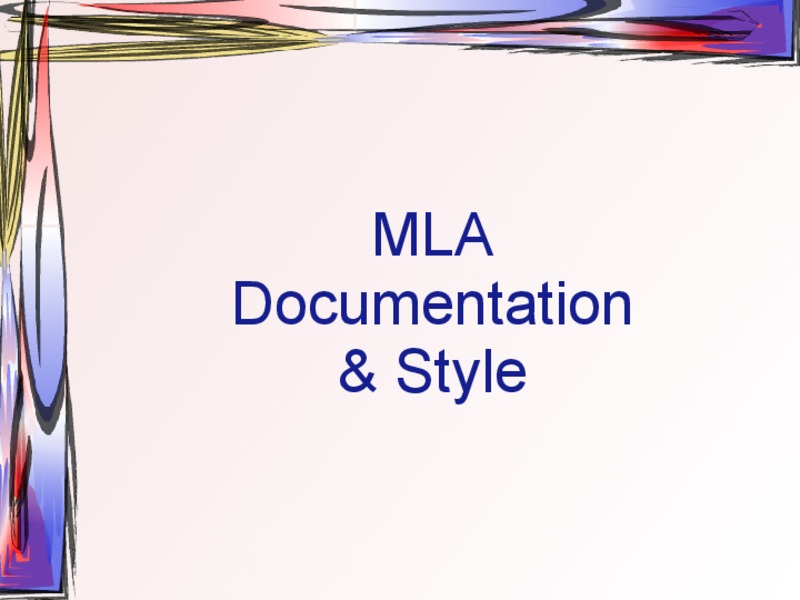 MLA Documentation & Style PPT