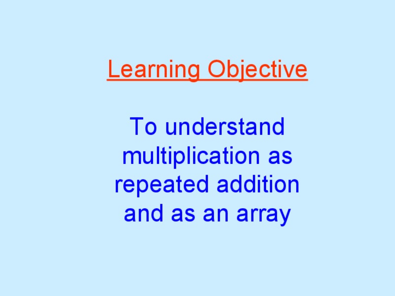Multiplication as Repeated Addition PPT
