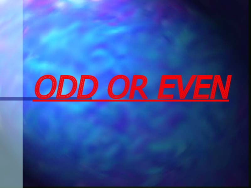 Odd or Even PPT