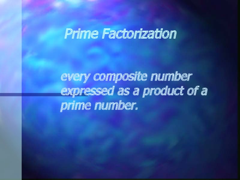 Prime Factorization PPT