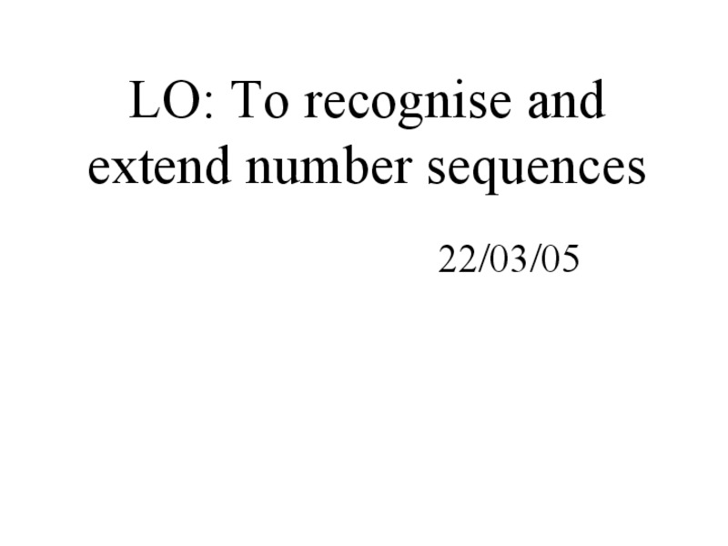Recognizing and Extending Number Sequences PPT