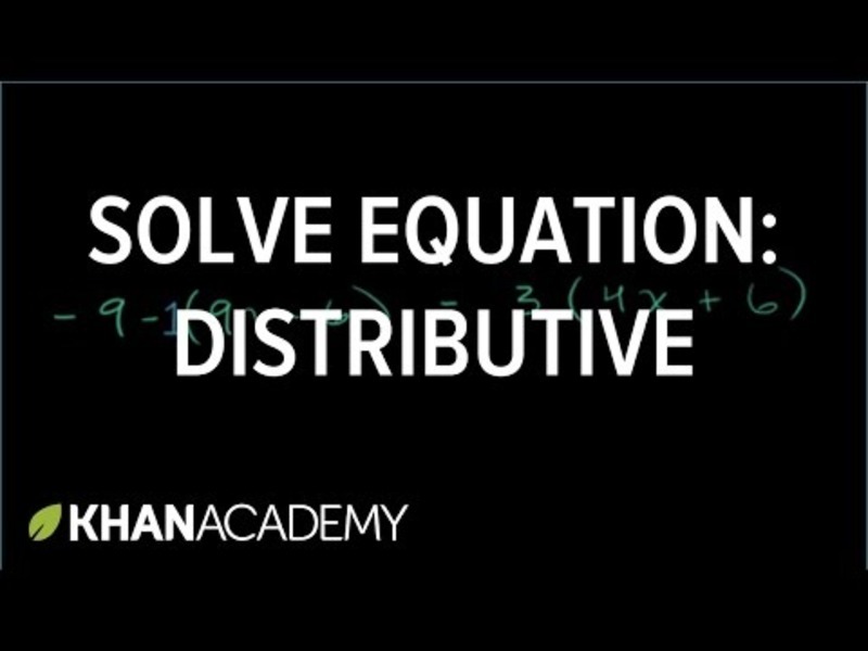 Solving Equations with the Distributive Property, Linear Equations, Algebra I Instructional Video