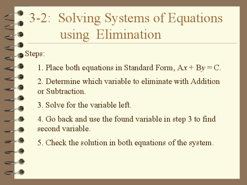Solving Systems of Equations by Elimination PPT