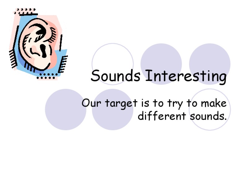 Sounds Interesting PPT