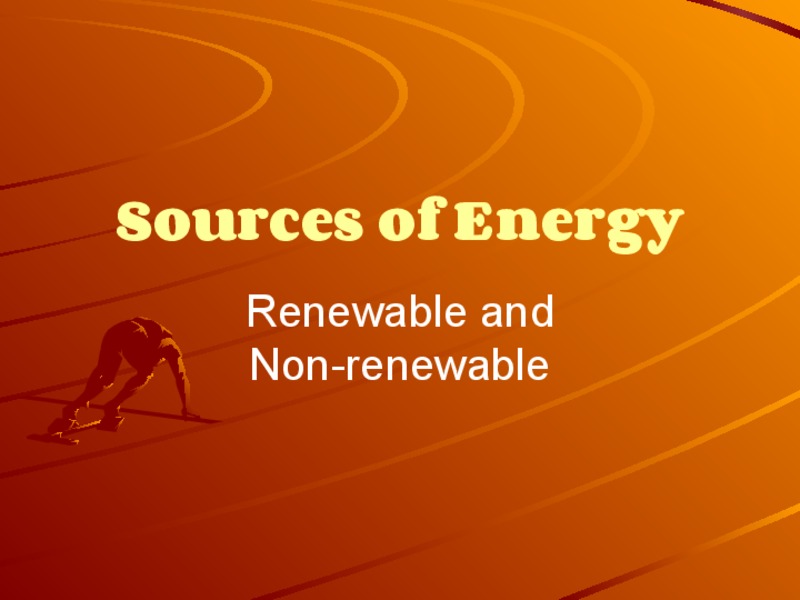 Sources of Energy PPT