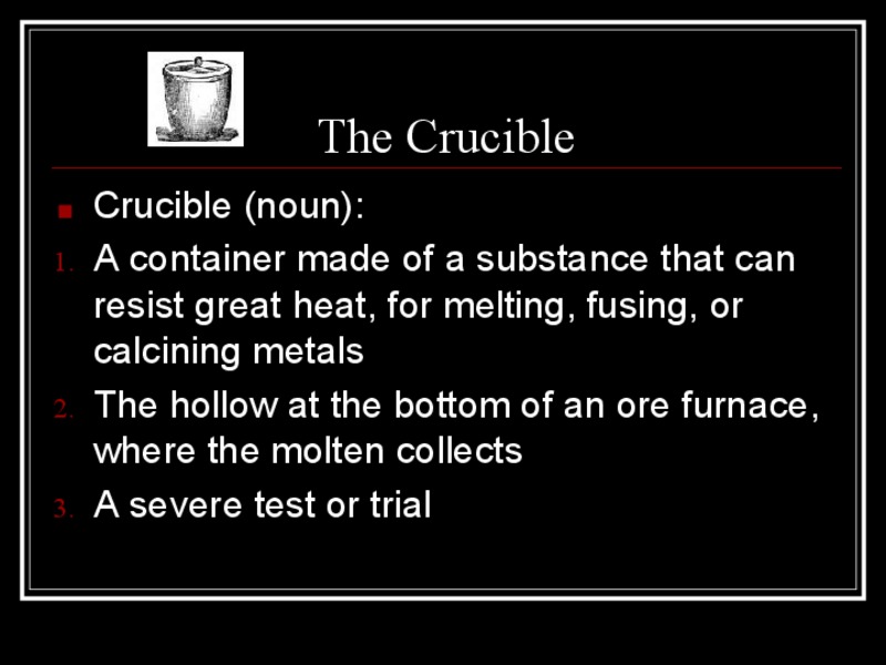 The Crucible  PPT