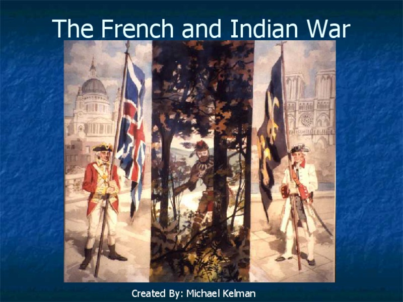 The French and Indian War PPT