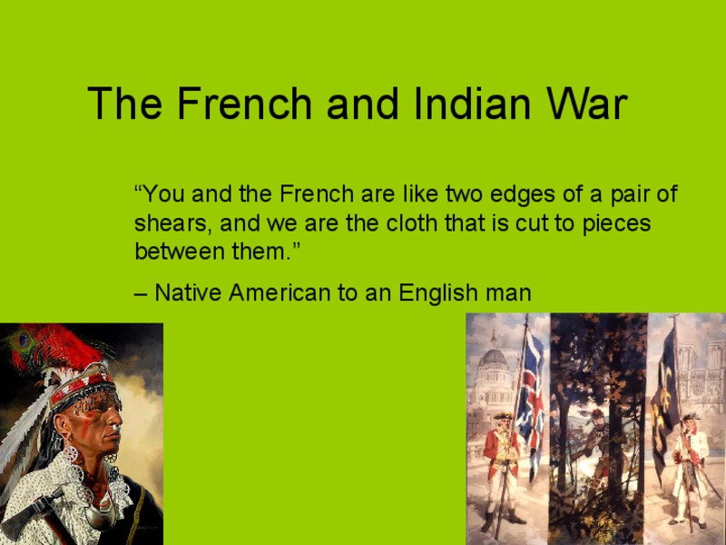 The French and Indian War PPT