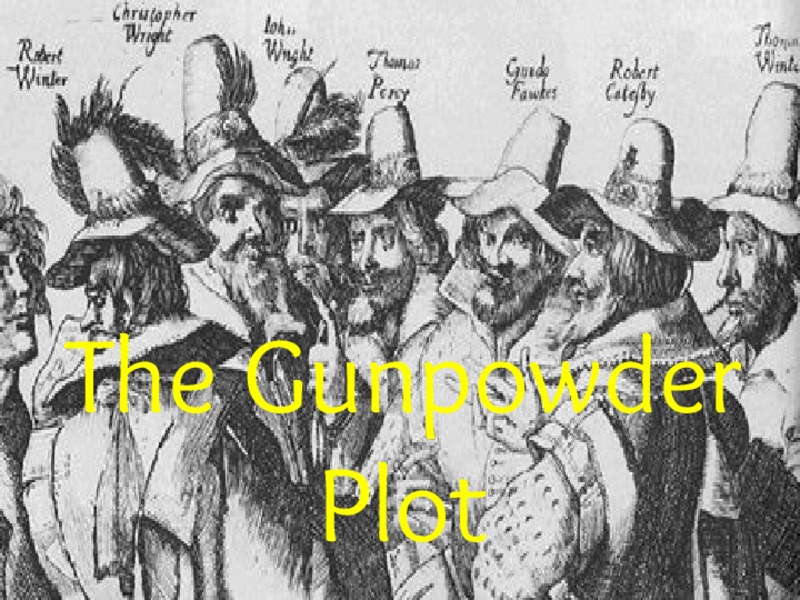 The Gunpowder Plot PPT