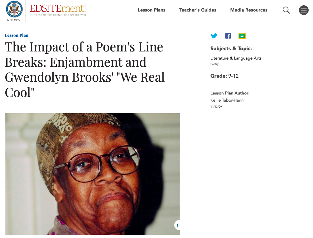 The Impact of a Poem's Line Breaks: Enjambment and Gwendolyn Brooks' "We Real Cool" Lesson Plan