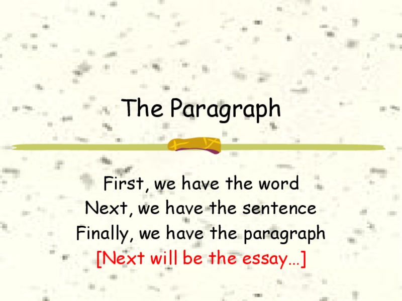 The Paragraph PPT
