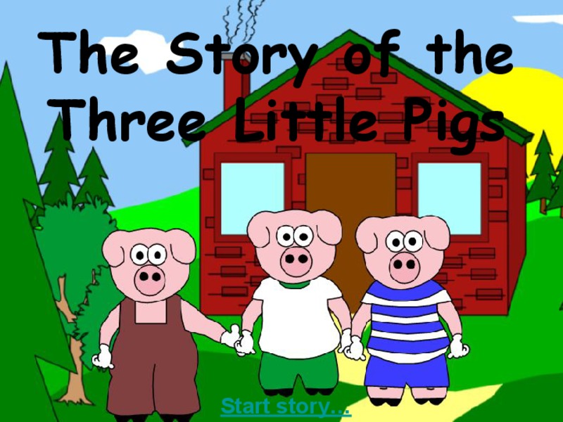 The Story of the Three Little Pigs PPT
