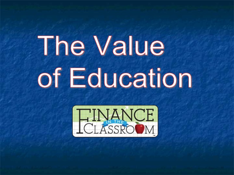 The Value of Education PPT
