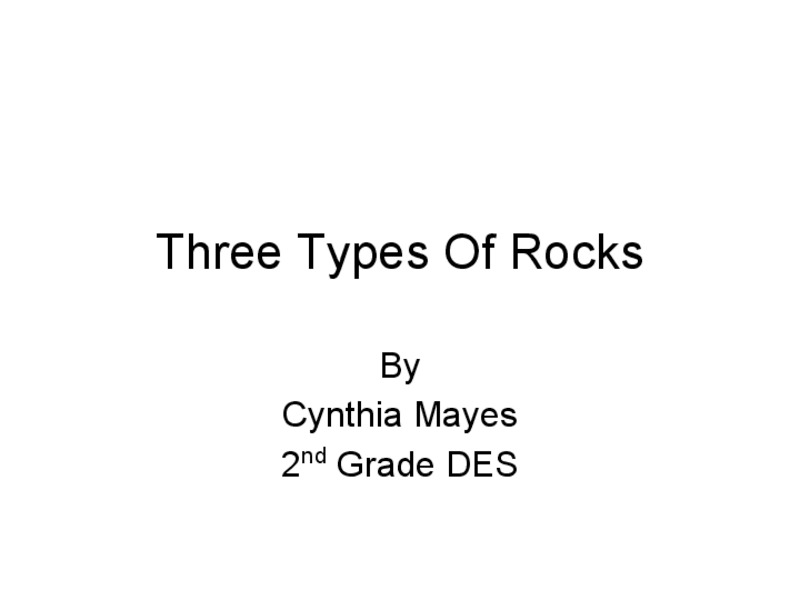 Three Types of Rocks PPT