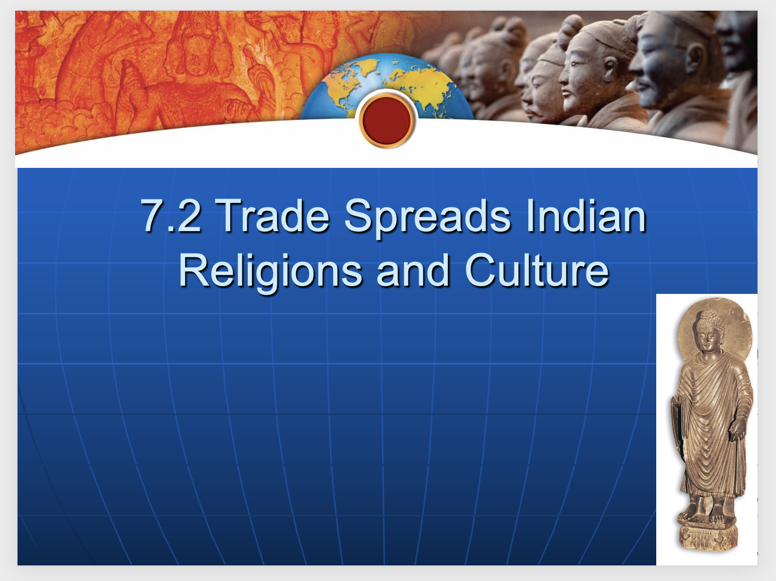 Trade Spreads Indian Religions and Culture PPT