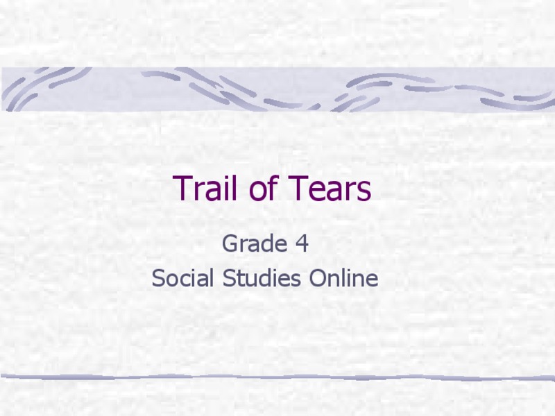Trail of Tears PPT