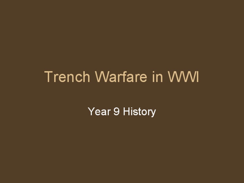 Trench Warfare in WWI PPT