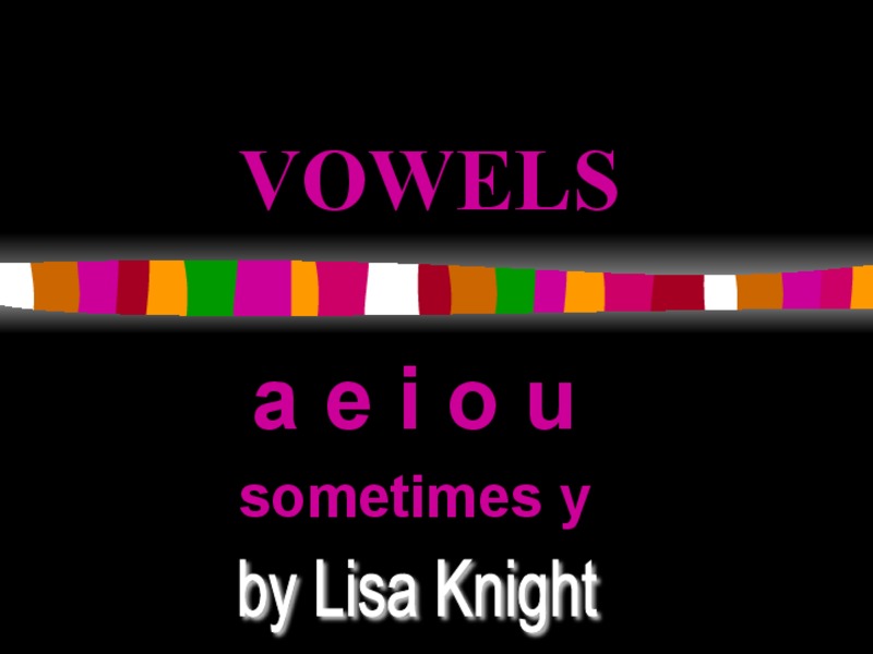 Vowels PPT