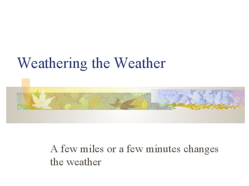 Weathering the Weather PPT