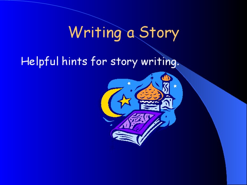 Writing a Story PPT
