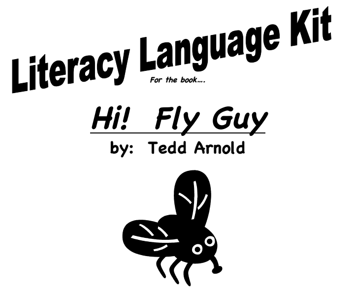Literacy Language Kit for the Book Hi! Fly Guy Organizer